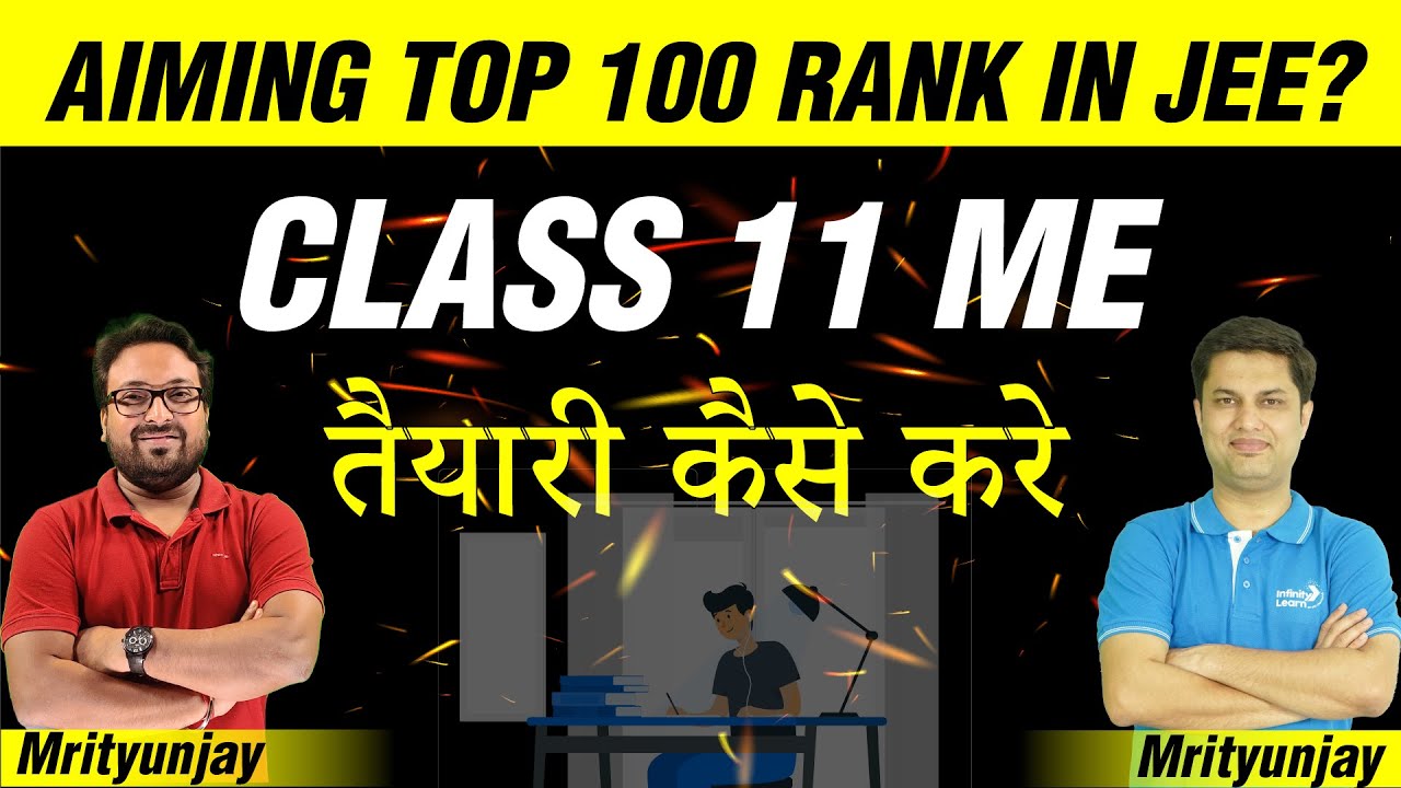 How to Start JEE Preparation in class 11 || LIVE || Infinity Learn JEE