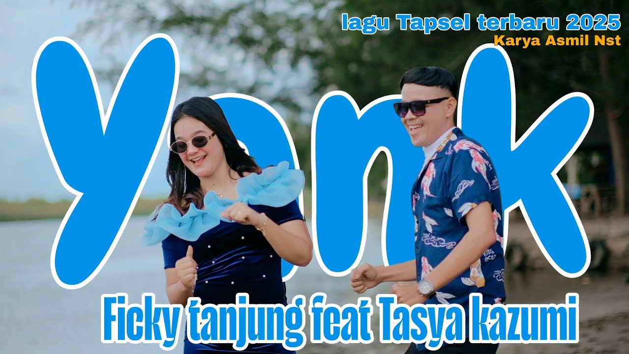 Yank ~ Ficky tanjung Feat Tasya Kazumi (official music video) #lagutapselmadinaterbaru