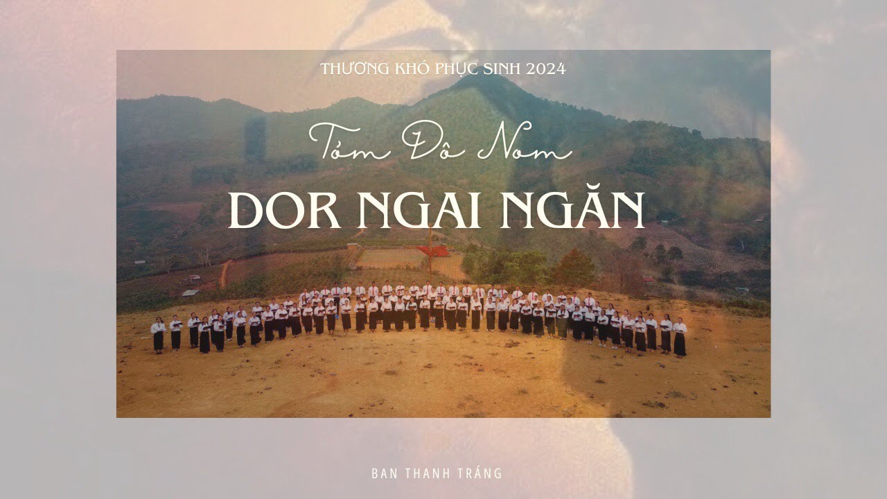 HTTL Đa Sar| TƠM DÔ NƠM DỌR NGÀI NGĂN| THÁNH CA K HO: 113