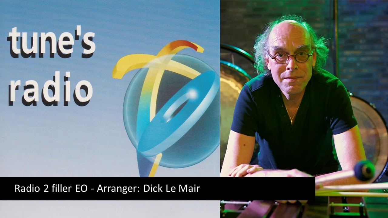 EO Radio2 tune / filler - Arranger Dick Le Mair - uitgevoerd door Het Metropole Orkest