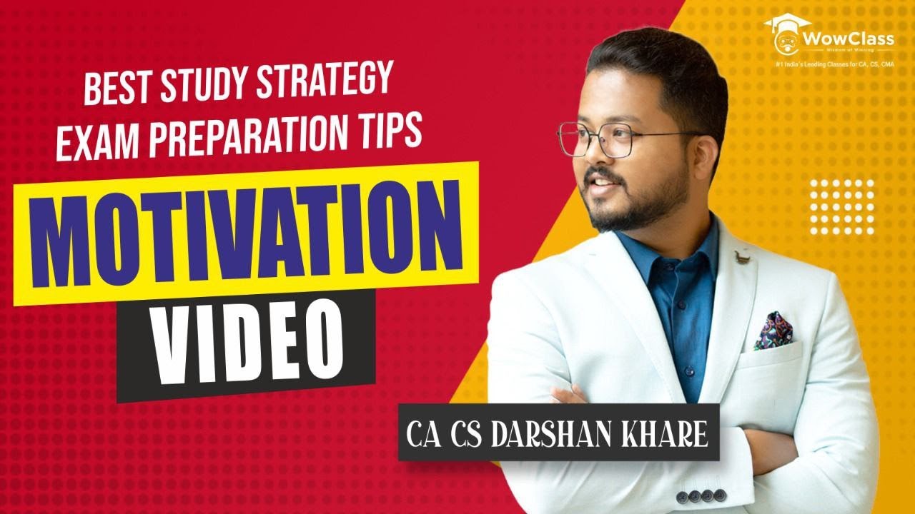 Motivation Video | Exam Preparation Tips | Best Study Strategy for Exam By CA Darshan Khare
