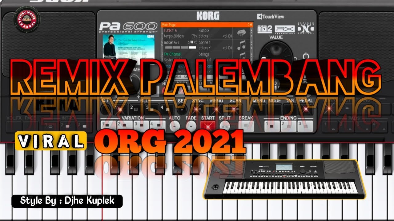 REMIX PALEMBANG PALING VIRAL 2021 BY ORG 2021