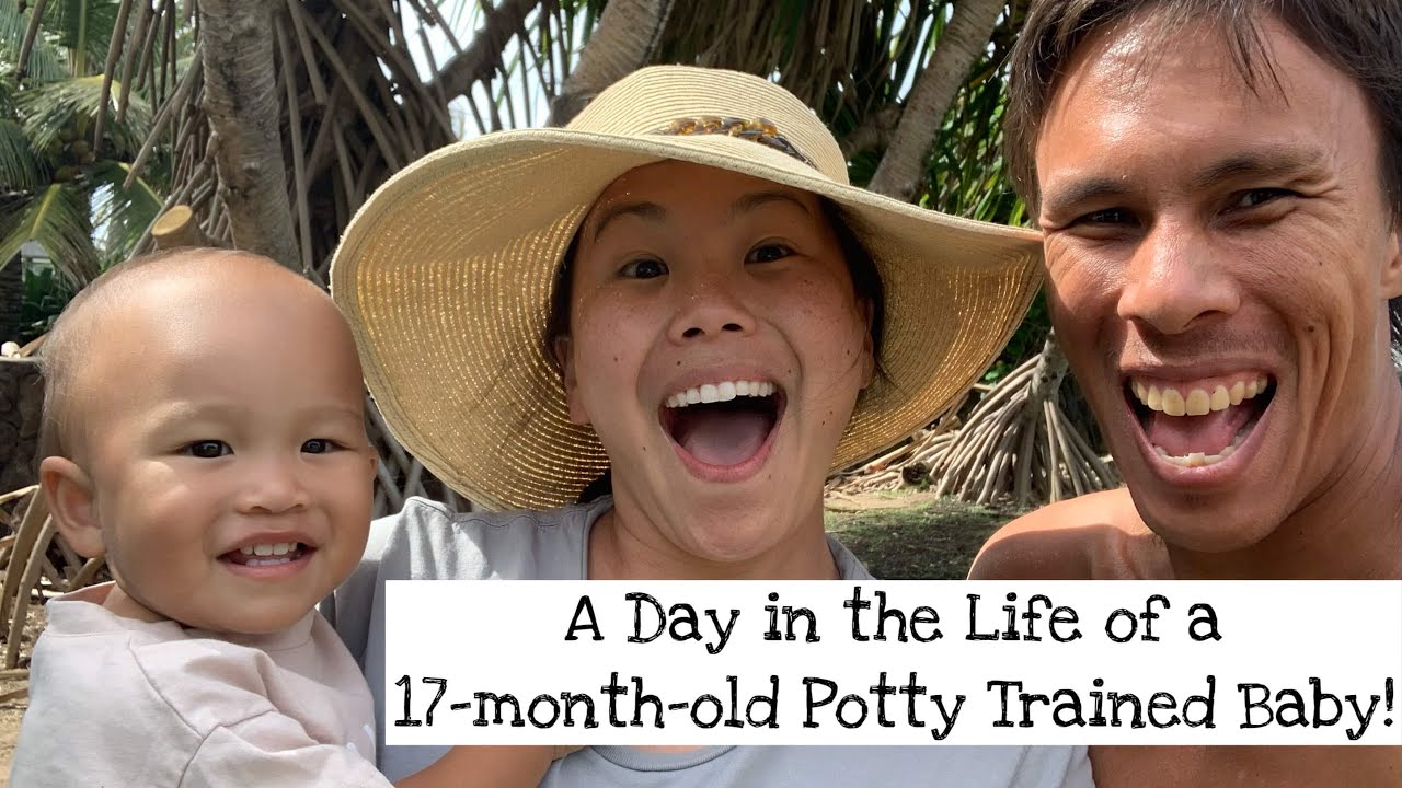 A Day in the Life of a 17-month-old Potty Trained Baby!