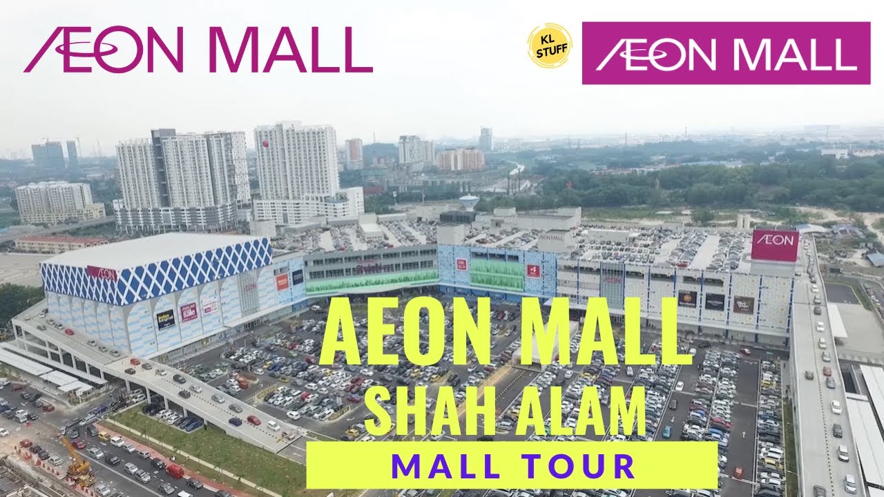 Mall Tour | AEON Mall Shah Alam, Selangor