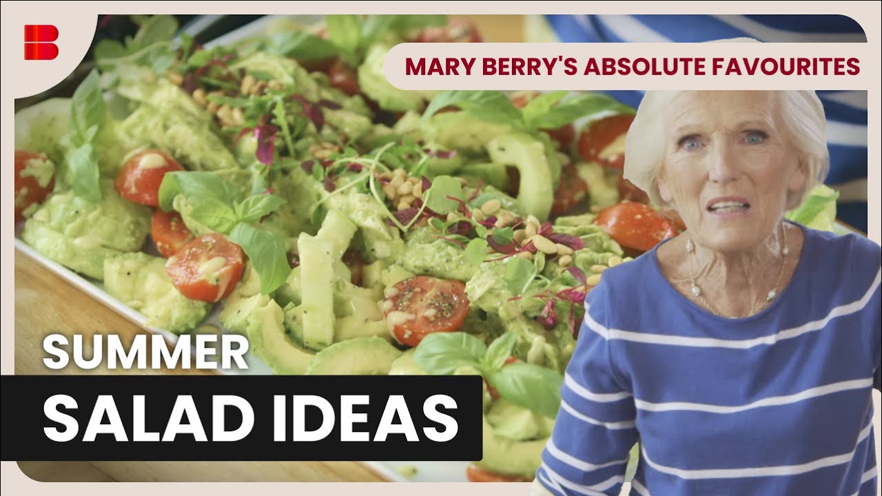 Vibrant Summer Salads - Mary Berry's Absolute Favourites