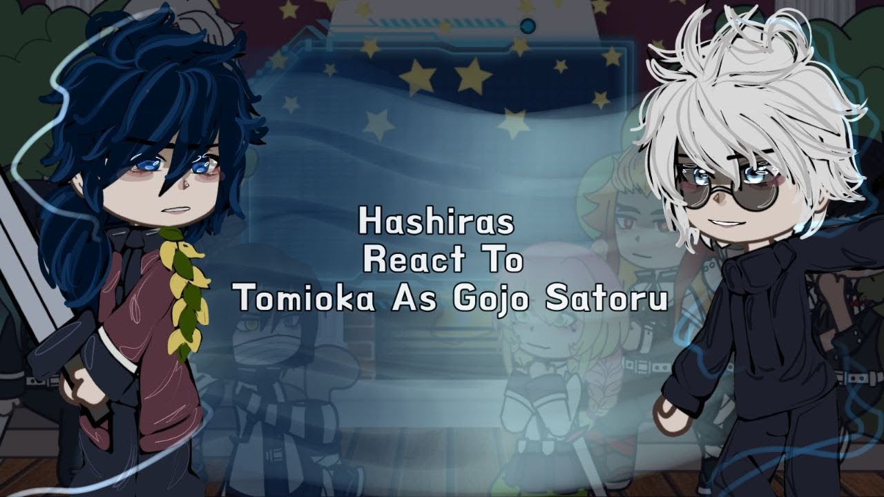 HASHIRAS react to GIYUU as GOJO SATORU (1\2)