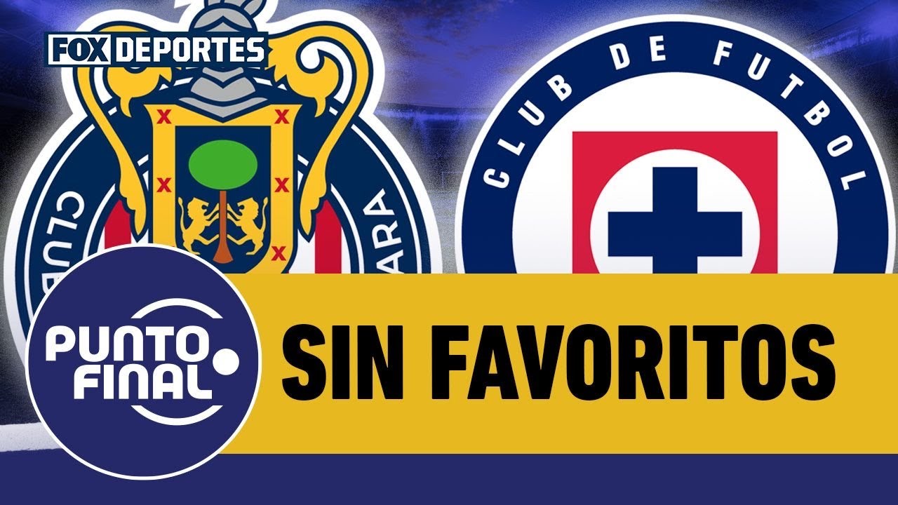 😳🙃 &iquest;QUI&Eacute;N ES FAVORITO? Chivas o Cruz Azul duelo parejo en la Liga MX | Punto Final
