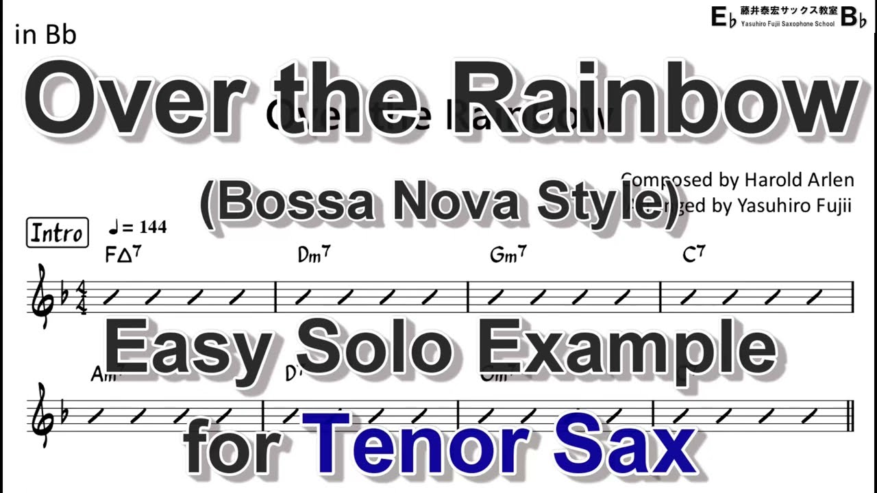 Over the Rainbow (Bossa Nova Style) - Easy Solo Example for Tenor Sax