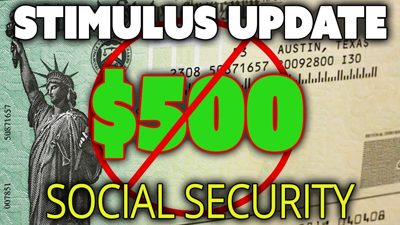 Stimulus Check Update: Social Security, SSI, & Veteran $500 Dependent