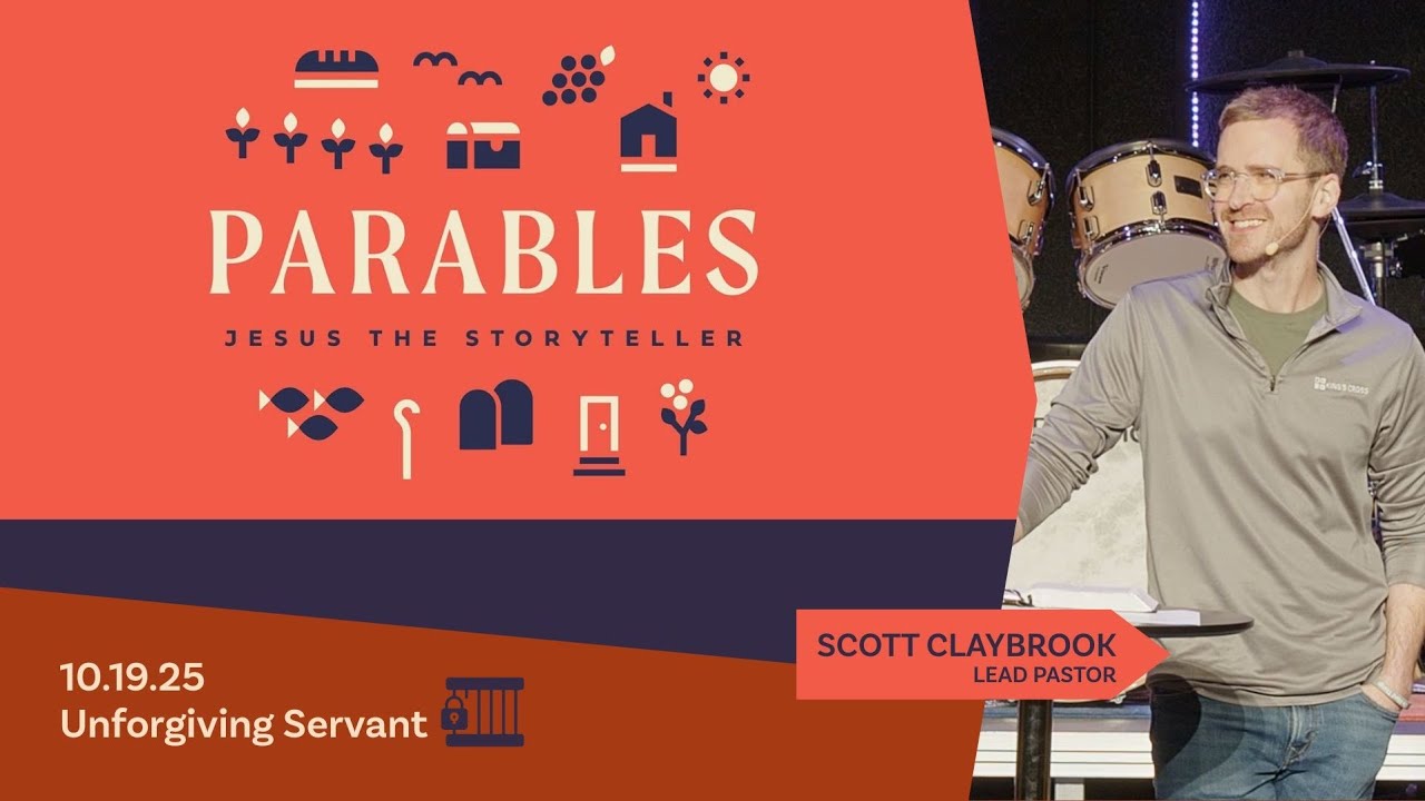 10.19.25  PARABLES: The Unforgiving Servant
