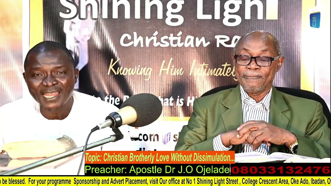 Brotherly love without Dissimilation By Apostle Dr. J.O Ojelade