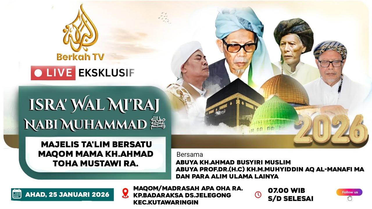 🔴LIVE RAJABAN AKBAR & MTB MAQOM MAMA KH. AHMAD THOHA MUSTAWI RA | 25 JANUARI 2026 | BERKAH TV