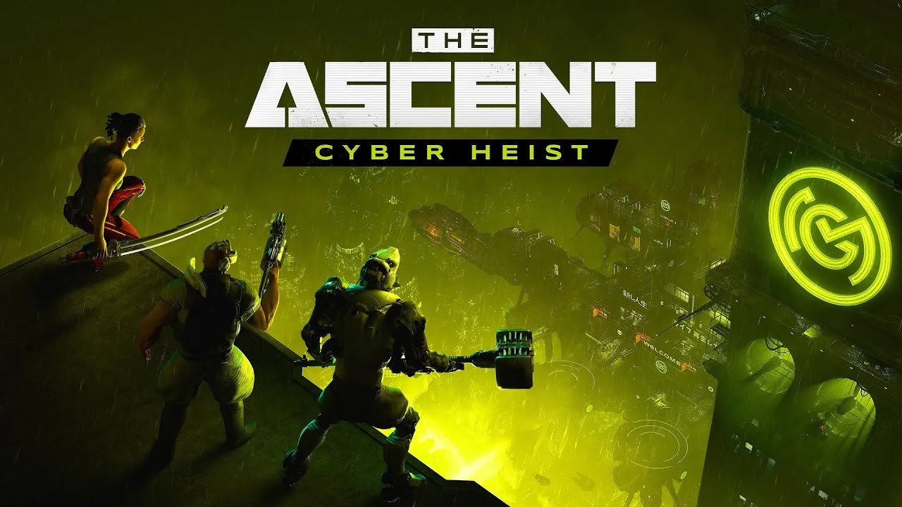THE ASCENT CYBER HEIST DLC GAMEPLAY