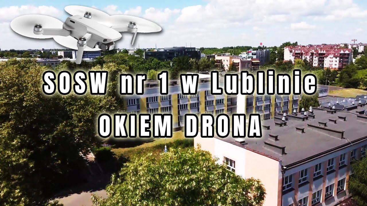 SOSW nr 1 w Lublinie okiem drona