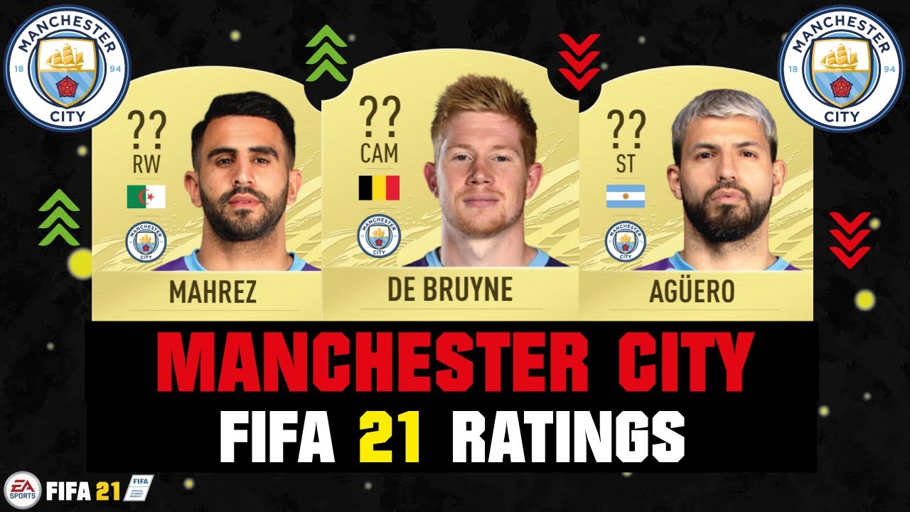 FIFA 21 | MANCHESTER CITY PLAYER RATINGS! 😱🔥| FT. DE BRUYNE, MAHREZ, AGUERO... etc