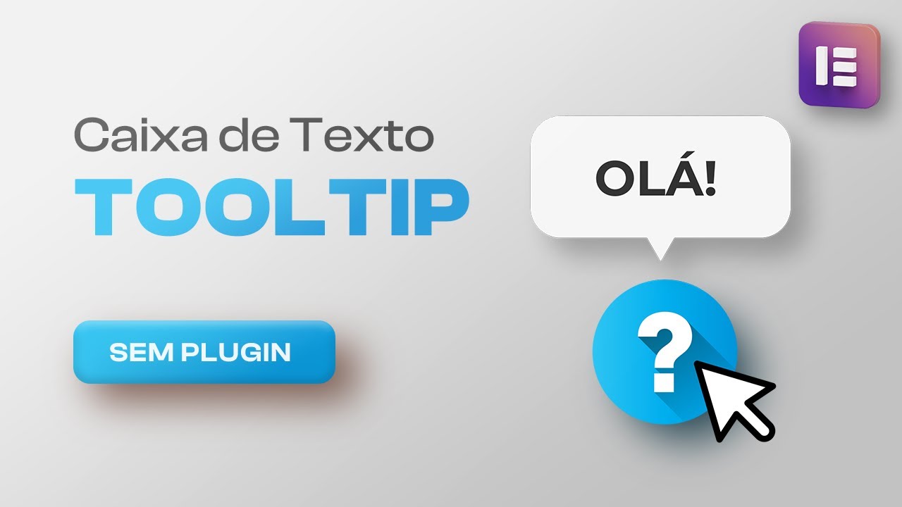 Tooltip no Wordpress Elementor! Caixa de Texto ao passar o Mouse, Sem Plugin!