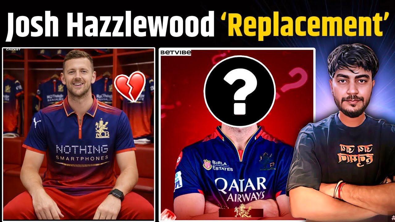 Josh Hazzlewood Replacement Confirmed🔥RCB मे हुई इस धाकड़ गेंदवाज की एंट्री ? 