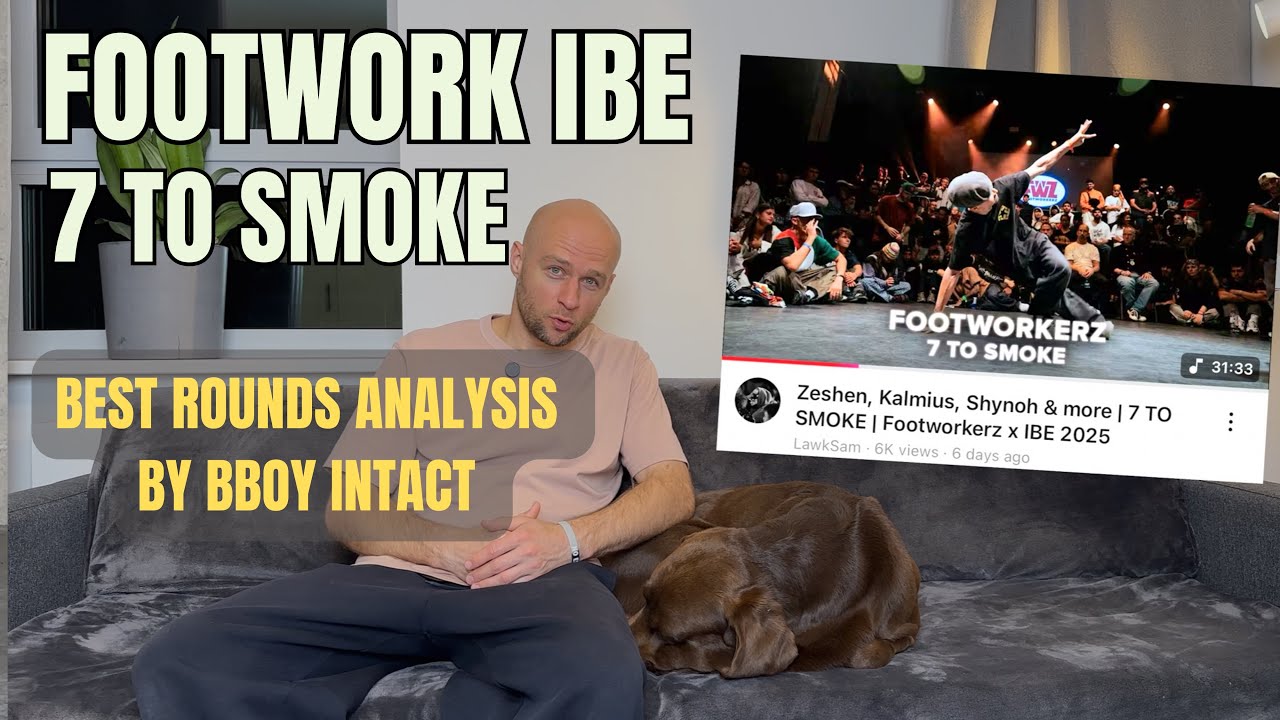 Best rounds at IBE seven to smoke footwork 2025 // analysis by bboy Intact 