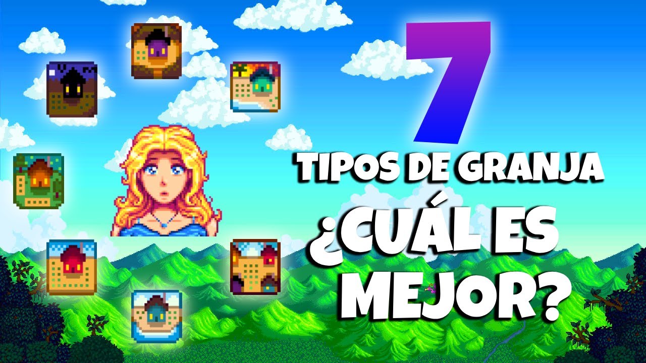 ¡Descubre cuál es el Mejor Tipo de Granja en Stardew Valley!