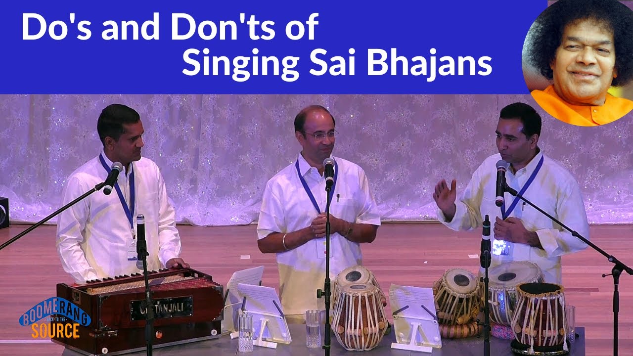 Do's and Don'ts of Singing Sai Bhajans | Prasanthi Mandir Bhajan Group