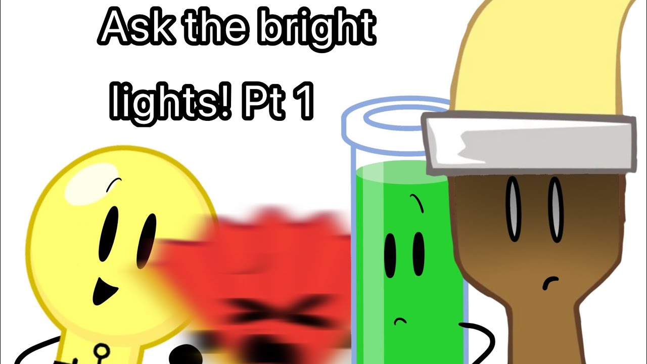 Ask the bright lights! Part 1 (Fanmade)