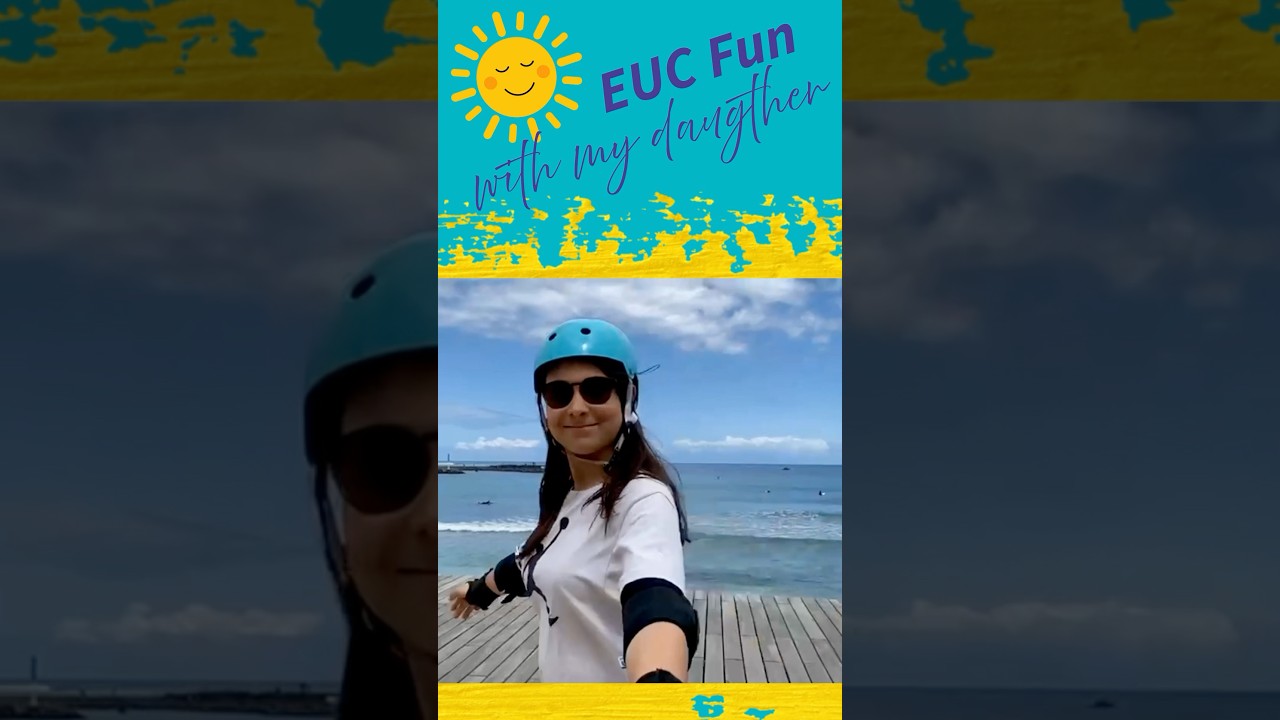 EUC Fun with my daugther in Reunion Island 😎 #eucgirl #eucfamily #monoroue #euc #electricunicyle