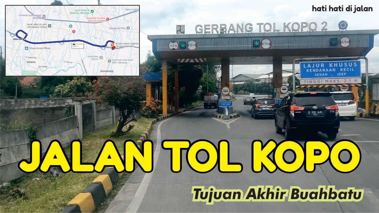 JALAN TOL KOPO tujuan akhir buahbatu bandung