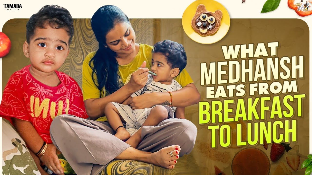 What Medhansh Eats from Breakfast to Lunch || Mahishivan || Tamada Media
