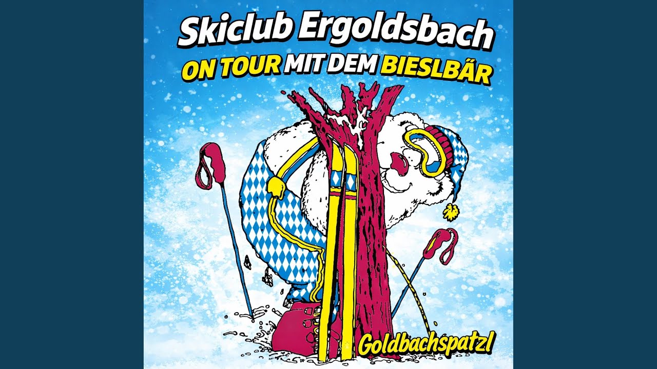 Skiclub Ergoldsbach - On Tour mit dem Bieslbär