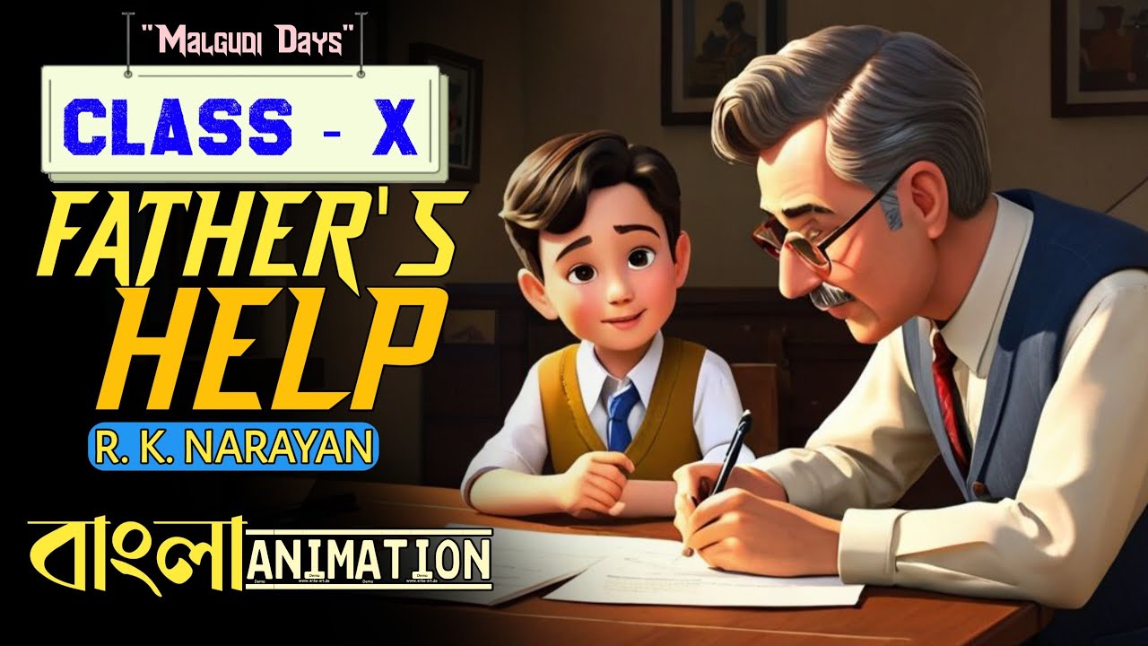 Father's Help Class 10 Bengali Meaning || R K Narayan || Father's Help Animated Story