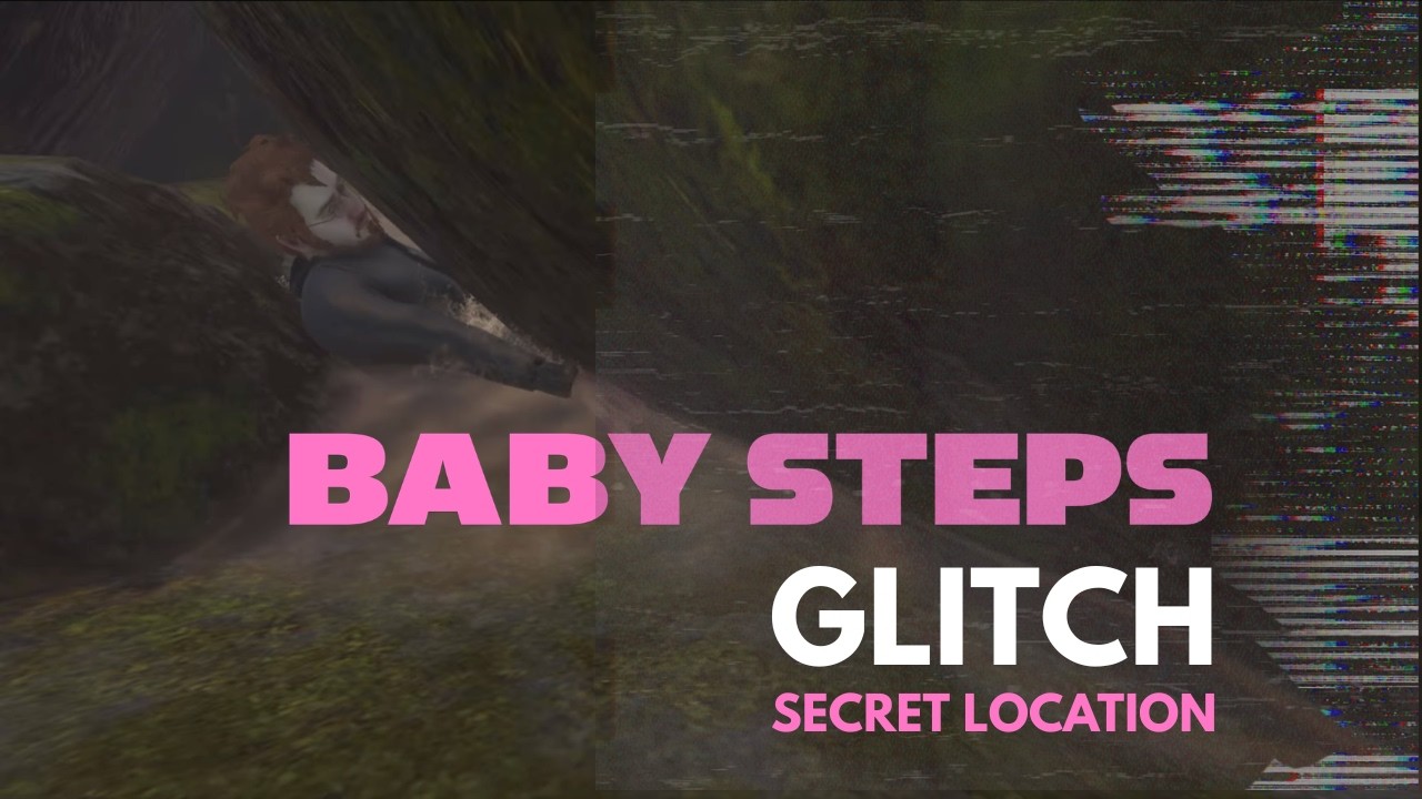 Baby Steps | Stuck in Glitch | Game Over