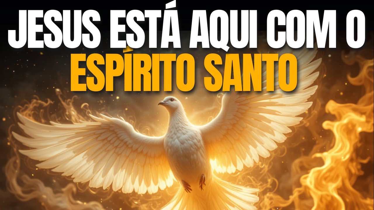 Deixe a Presença de Jesus Inundar o Seu Deserto Hoje - Invocação do Espírito Santo!