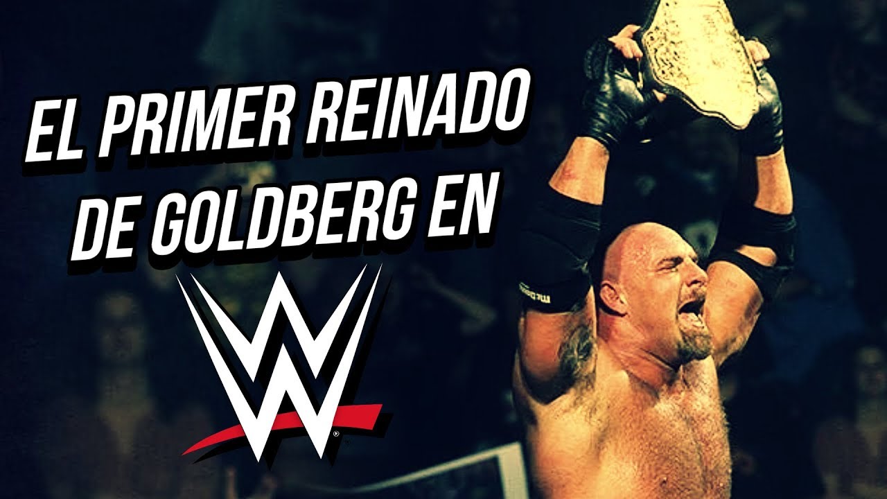 ¡El OLVIDABLE PRIMER REINADO de GOLDBERG en WWE!