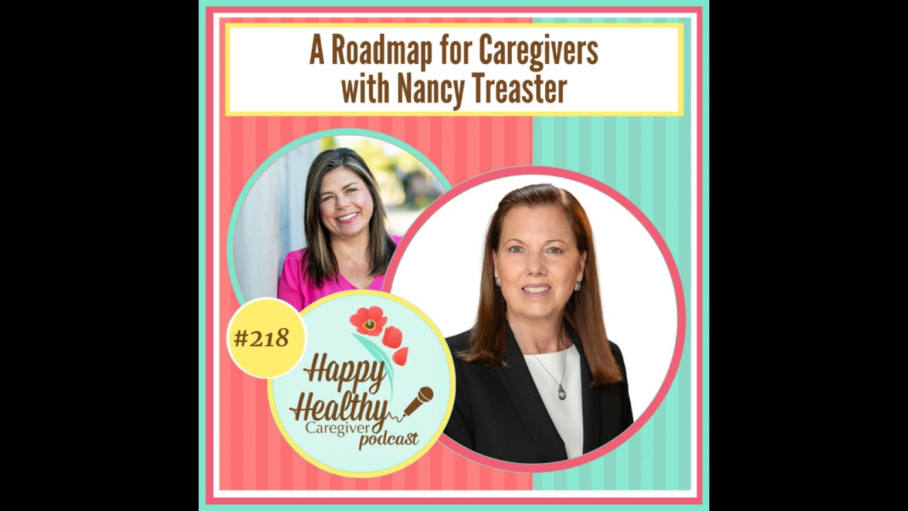 A Roadmap for Caregivers with Nancy Treaster