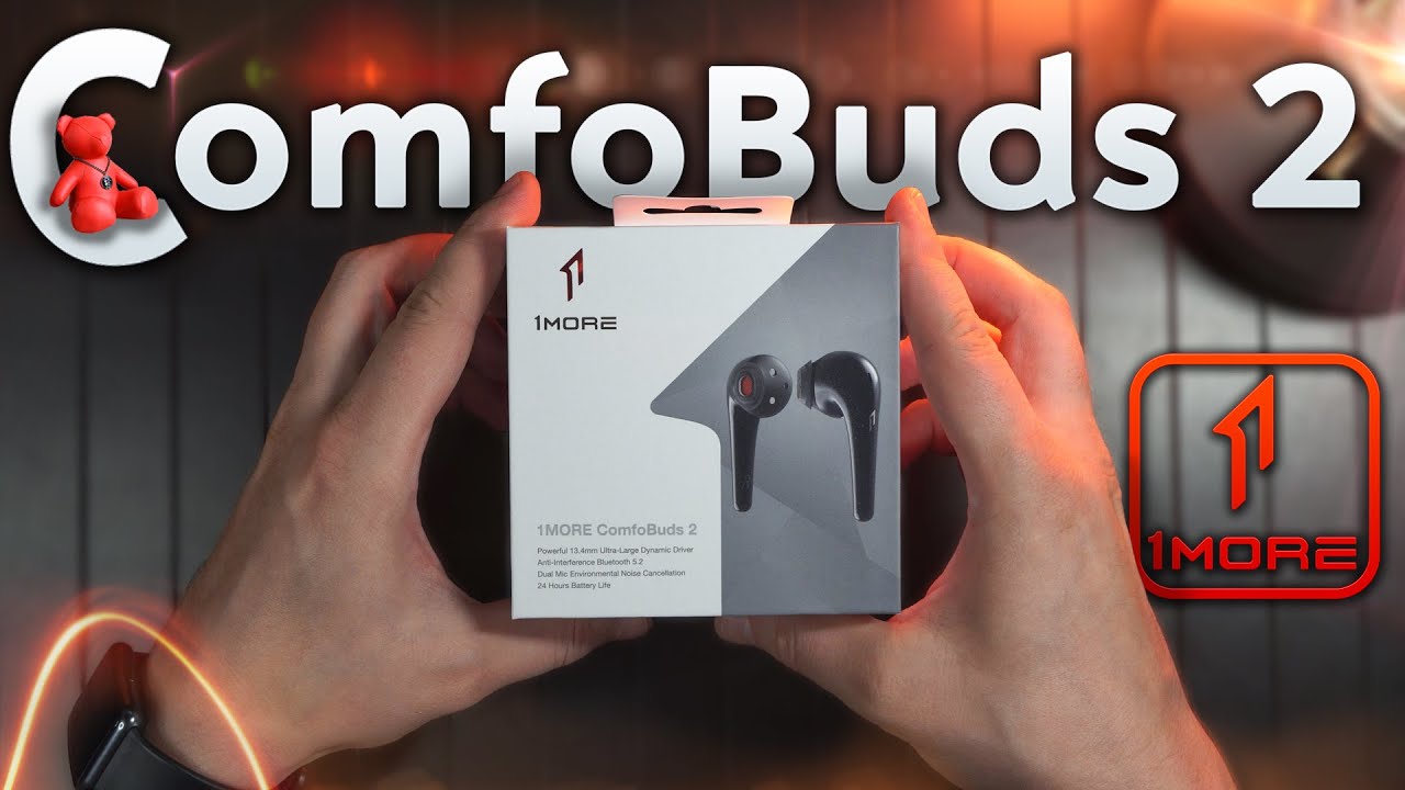 Вкладыши или Внутриканальные? Беспроводные наушники 1More ComfoBuds 2 с гибридной посадкой