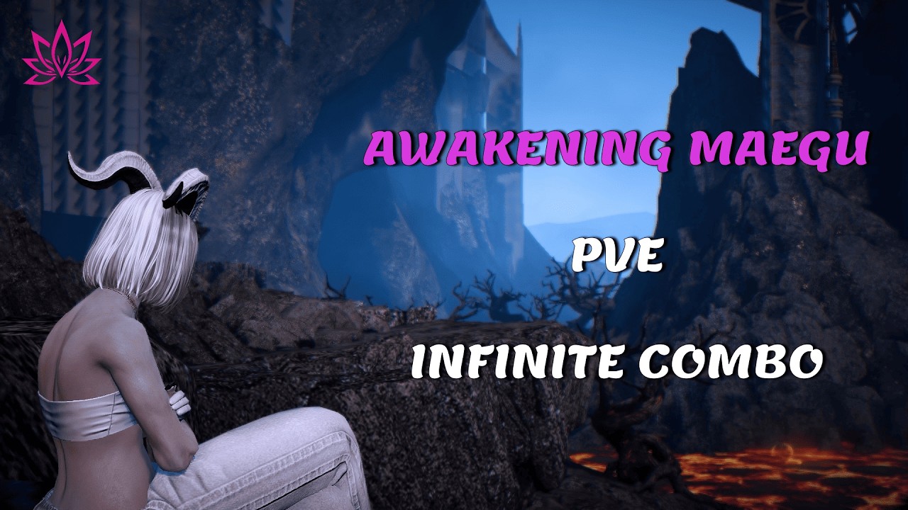 【 BDO SEA x TH 】Awakening Maegu PVE - Infinite Combo