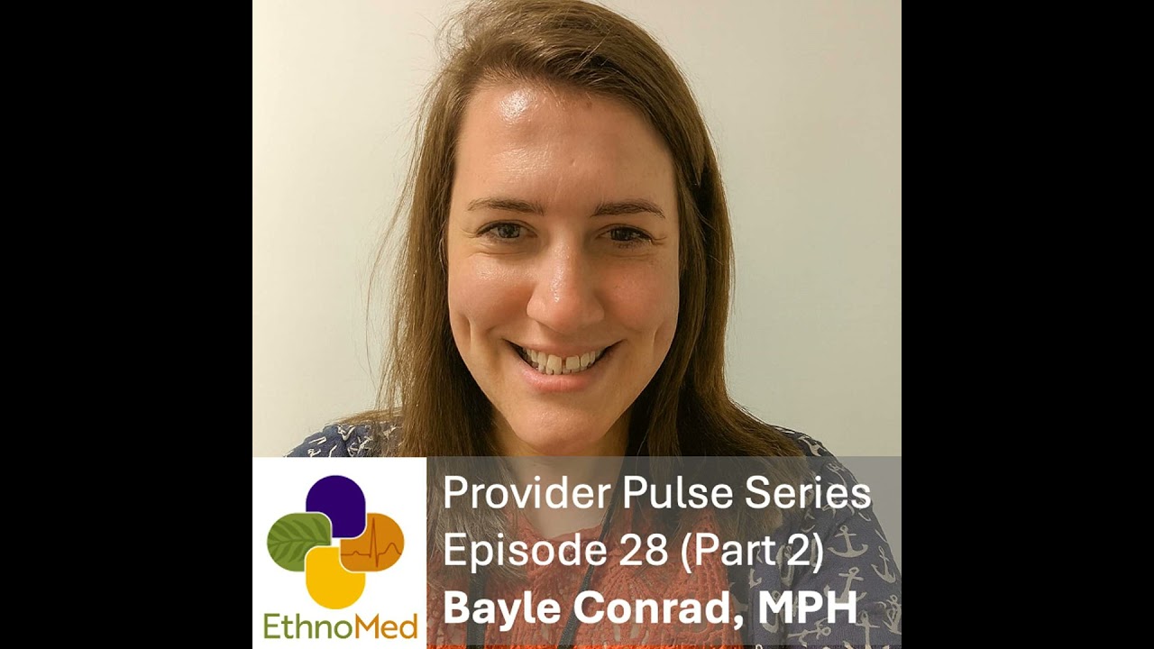 Provider Pulse Ep. 28: Bayle Conrad, MPH (Part 2) - Finding Agency in the Work