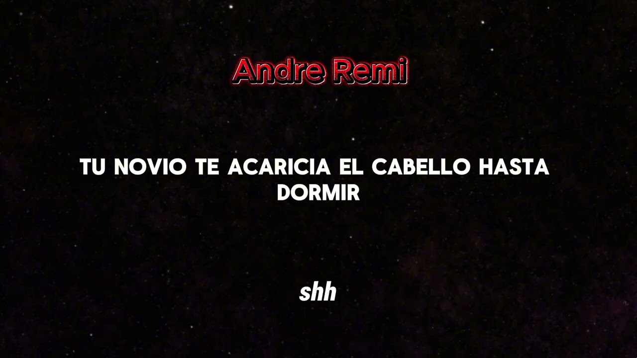 Tu novio te acaricia el cabello hasta dormir - Andre Remi