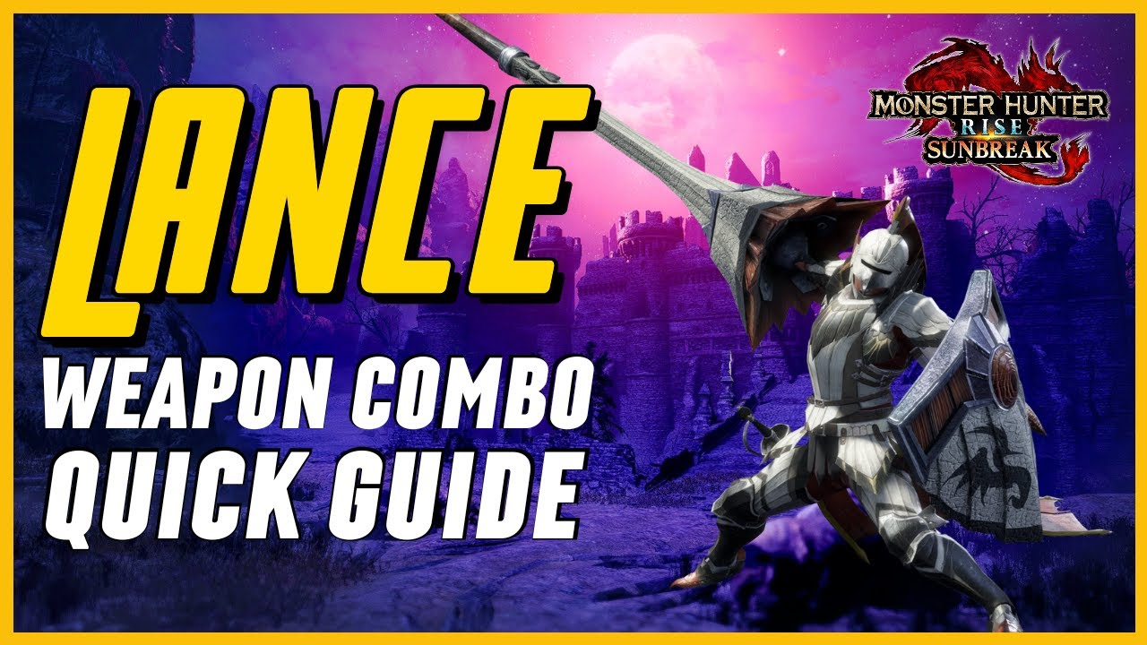 MHRise: Sunbreak — руководство по комбинациям оружия Lance для начинающих