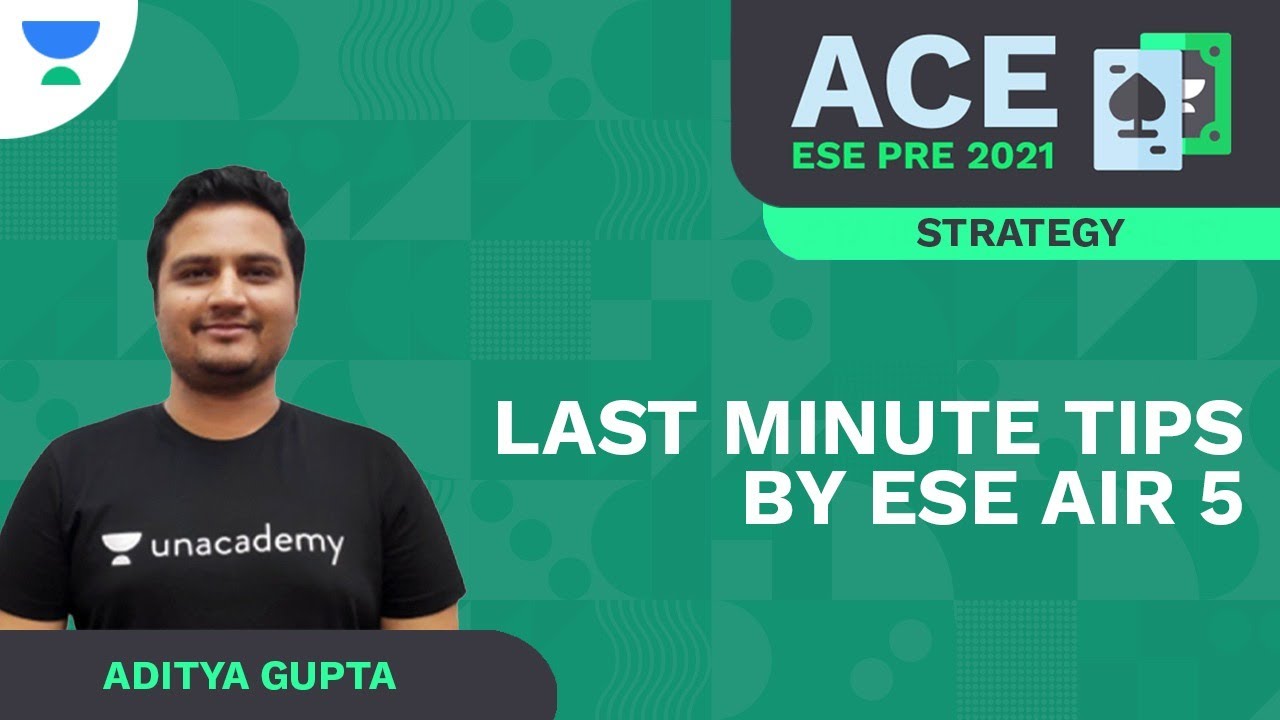 How to ensure great performance in ESE Exam | Last Minute Tips by ESE AIR 5 | Aditya Gupta