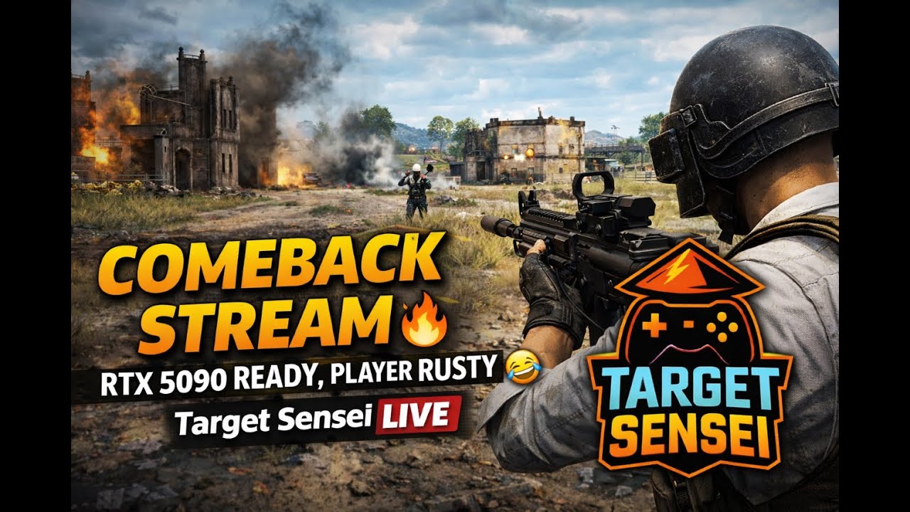 Comeback Stream 🔥 RTX 5090 Ready, Player Rusty 😂 | Target Sensei LIVE