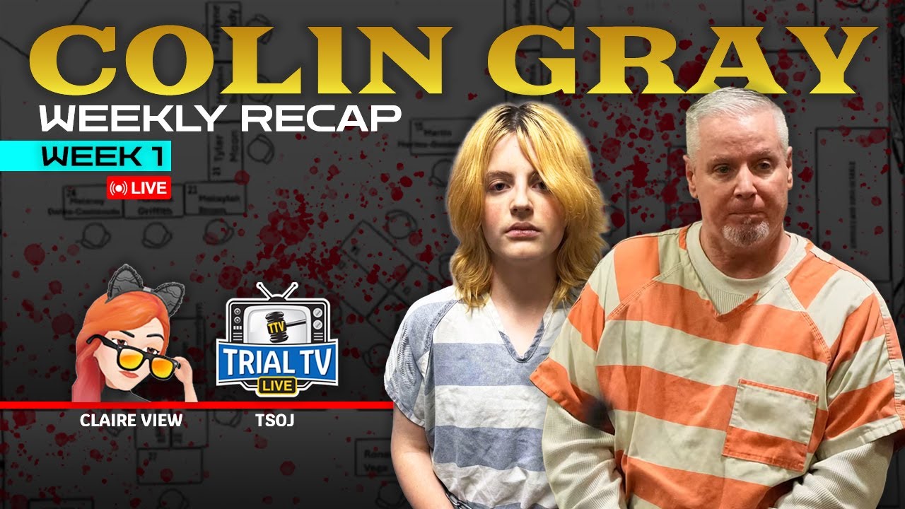 Colin Gray Trial: Week 1 Breakdown 🎙️ | What the Jury Has Heard So Far