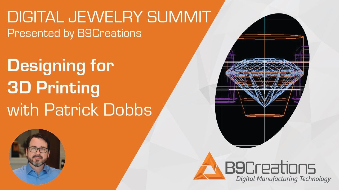 2022 Digital Jewelry Summit presented by B9Creations | Designing for 3D Printing