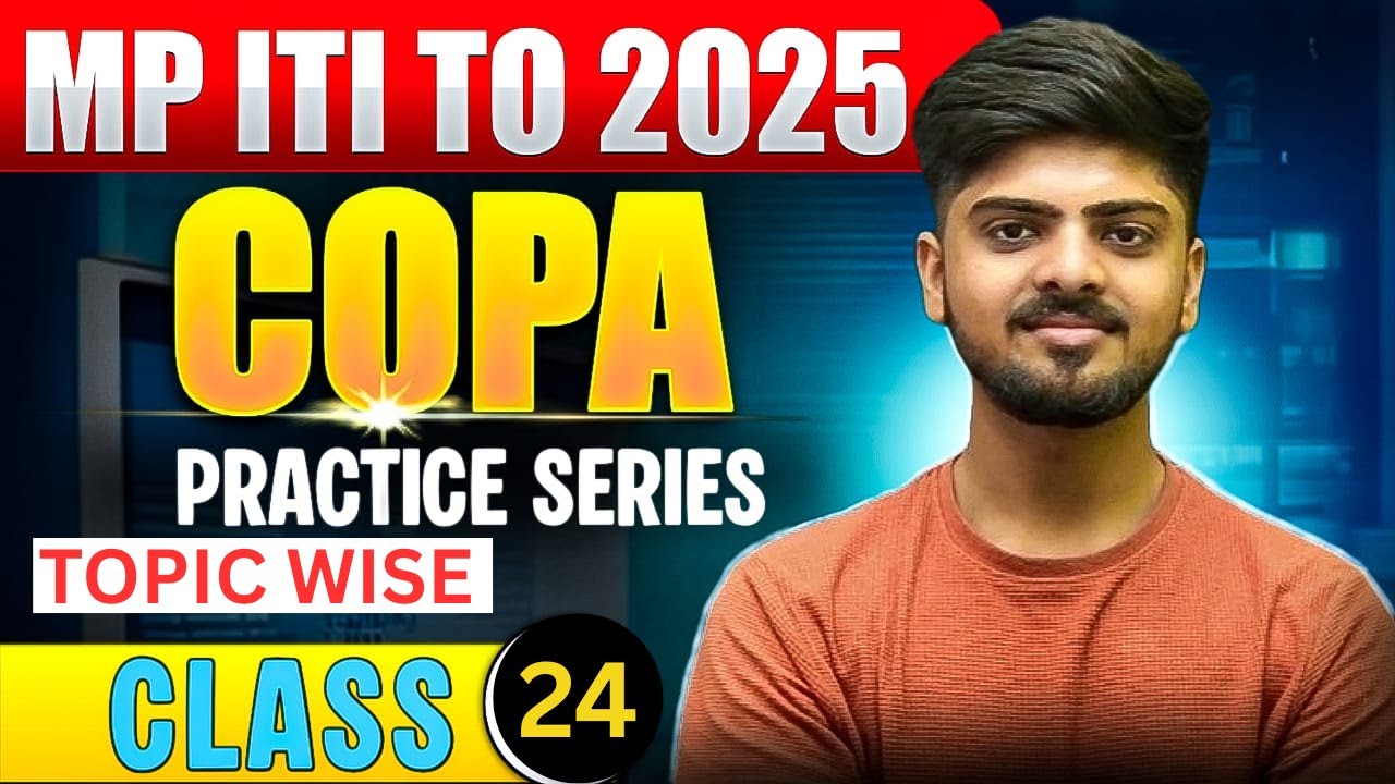 24 MP ITI TO  CLASSES 2025 / MP ITI TO COPA  MY SQL  / MP  ITI TO mcq class  / HARSH SIR