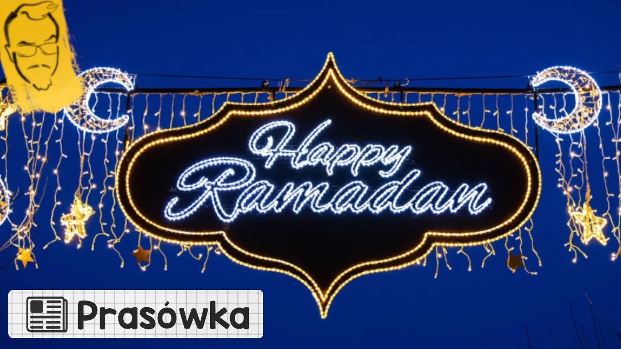 Europa świętuje Ramadan | Przegląd Idei #205 (23.02.2026)