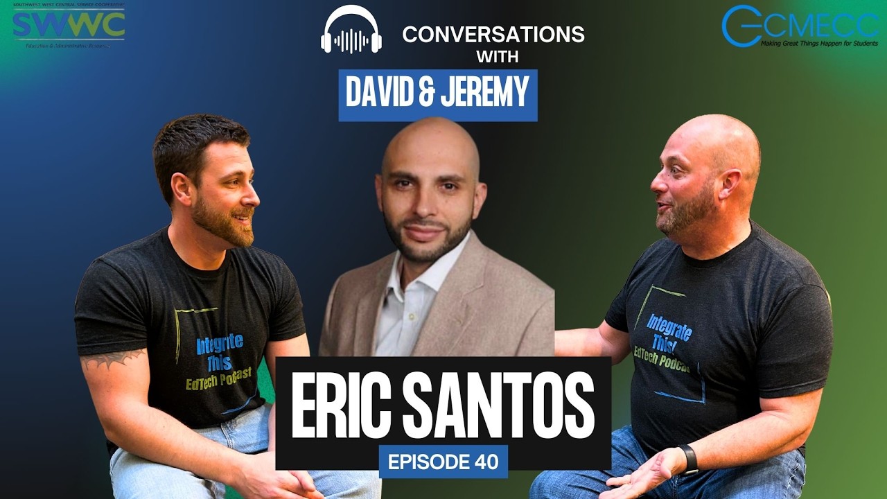 3D Printing, Drones & Makerspaces: Smart EdTech Integration w/ Eric Santos