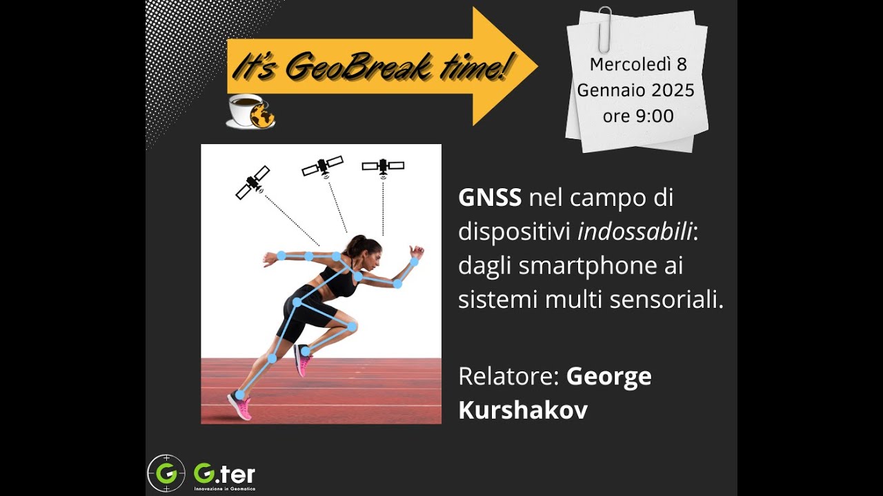 Geobreak 74 - Il ruolo della tecnologia GNSS nei dispositivi indossabili