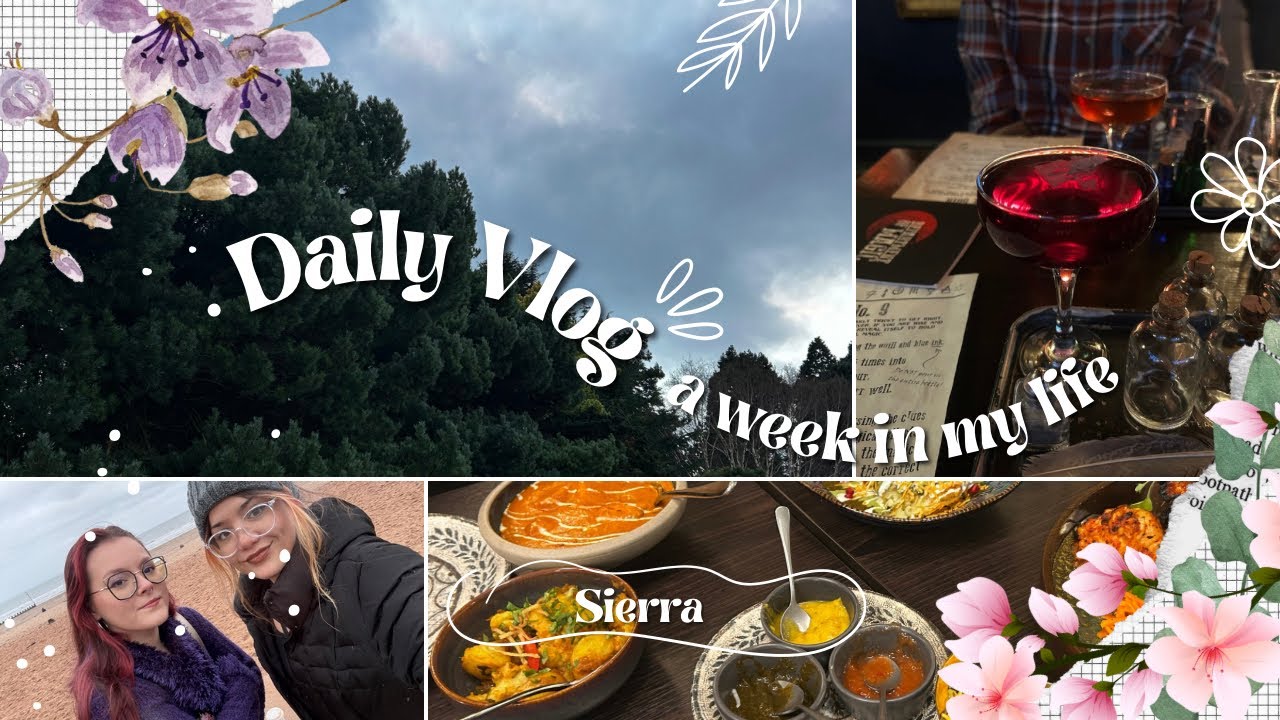 WEEK IN MY LIFE 💋 nature, food, sister, friends