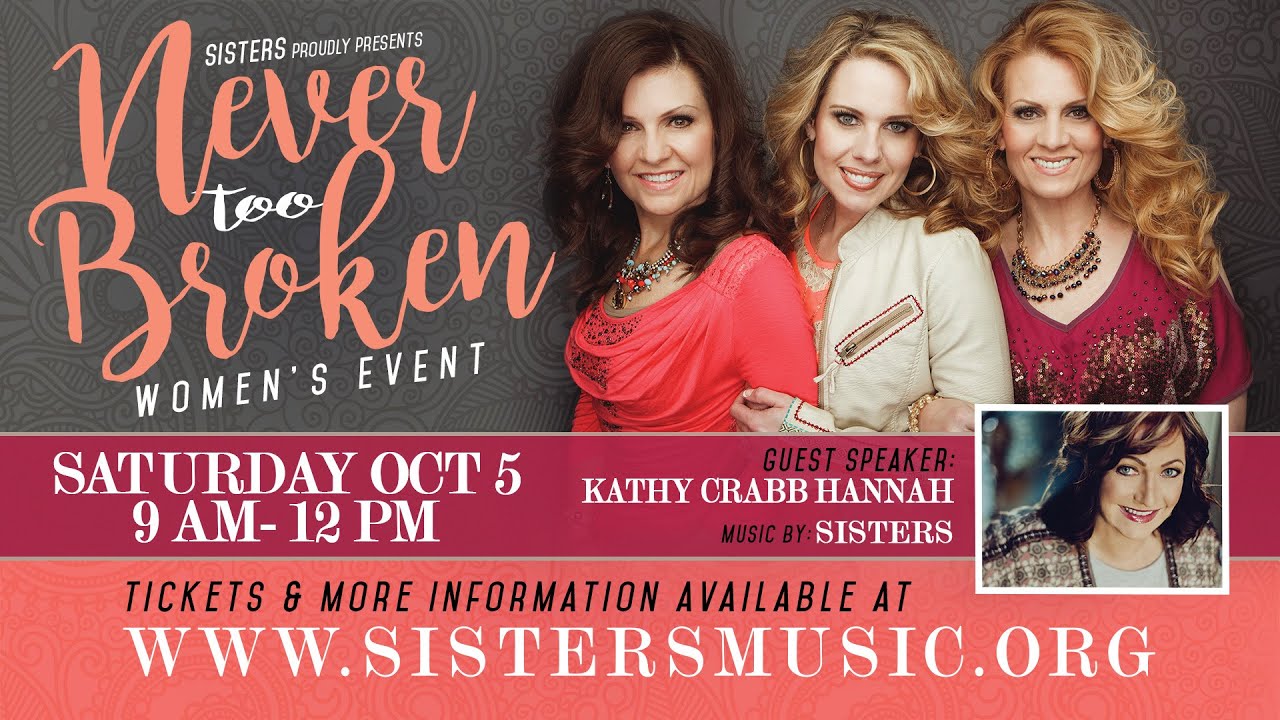 Sisters - Never Too Broken