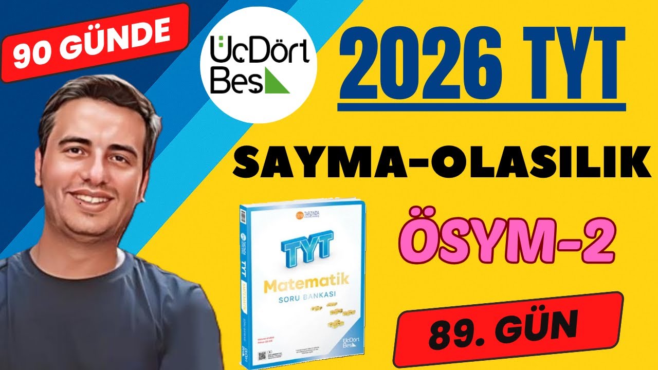 SAYMA - OLASILIK | ÖSYM-2 | 89.GÜN | 90 GÜNDE 345 TYT MATEMATİK SORU BANKASI ÇÖZÜMLERİ | 2026 #345
